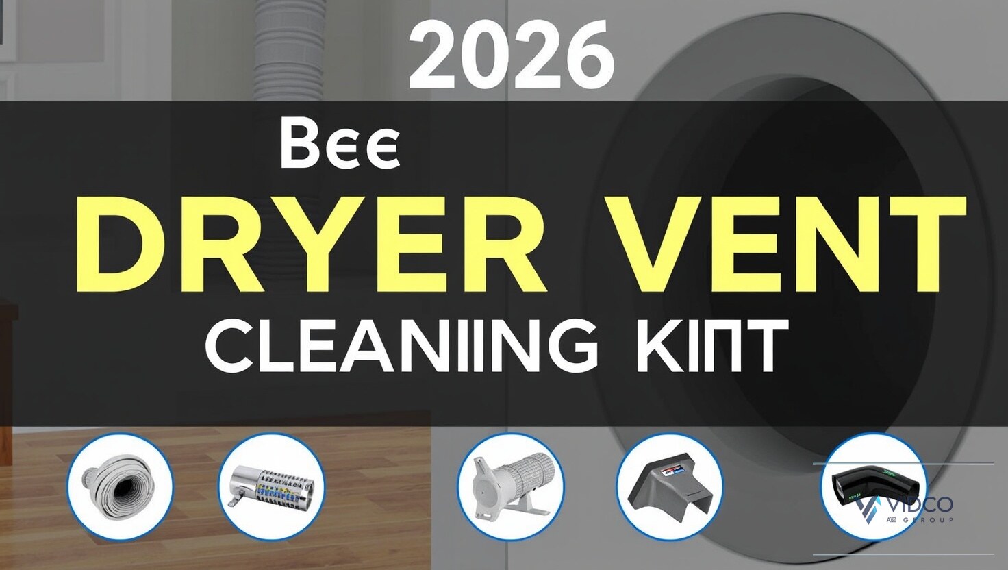 Best Flexible Dryer Vent Cleaning Kit 2026