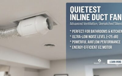 Quietest inline duct fan: Silent performance for homes