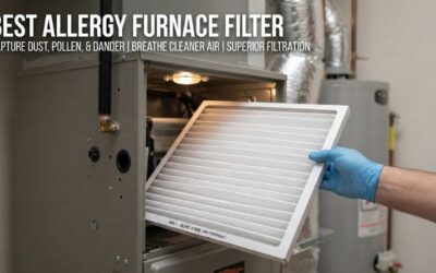 8 Best allergy furnace filters: Clean Air & Fresh Living