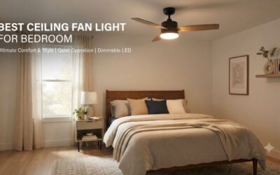 5 Best Ceiling Fan Lights for Bedroom: Top Stylish Options