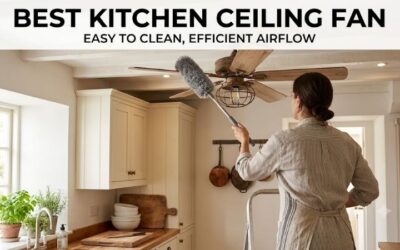 8 Best kitchen ceiling fan options for a cool, clean space