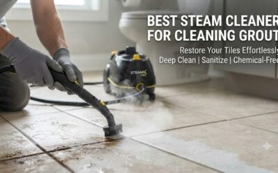 5 Best Steam Cleaners For Cleaning Grout: Top Tile Tools