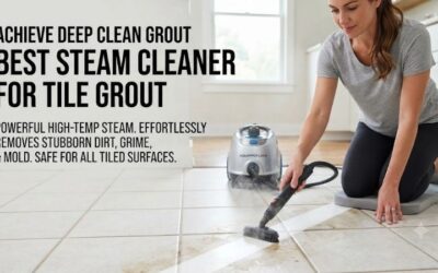 5 Best Steam Cleaners For Tile Grout For Deep Restoration!