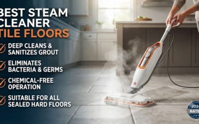 ⁠⁠⁠⁠⁠⁠⁠⁠Best Steam Cleaners for Tile Floors Reviewed for Deep Grout Cleaning and Streak-Fr