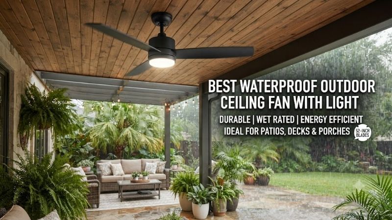 8 Best waterproof outdoor ceiling fans with light: Top picks