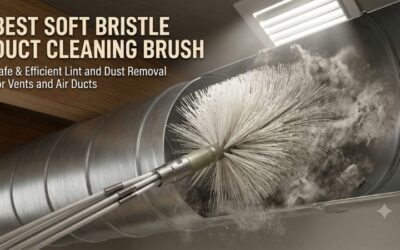 Best Soft Bristle Duct Cleaning Brush: Gentle Care Tips